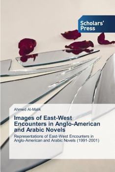 Paperback Images of East-West Encounters in Anglo-American and Arabic Novels Book