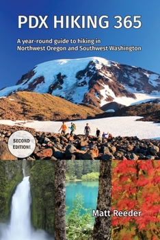 Paperback PDX Hiking 365 (Second Edition) Book