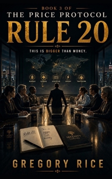 Rule 20 (The Price Protocol)