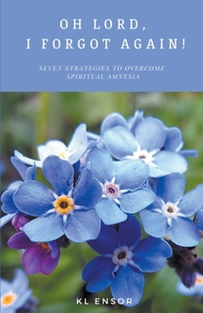 Paperback Oh Lord I Forgot Again! Book