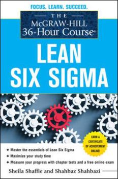 Paperback The McGraw-Hill 36-Hour Course: Lean Six SIGMA Book