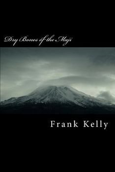 Paperback Dry Bones of the Maji: Dry Bones of the Maji Book
