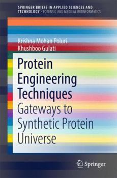 Paperback Protein Engineering Techniques: Gateways to Synthetic Protein Universe Book