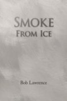 Paperback Smoke from Ice Book