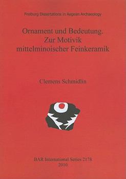 Paperback Ornament und Bedeutung. Zur Motivik mittelminoischer Feinkeramik [German] Book