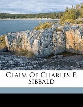 Paperback Claim of Charles F. Sibbald Book