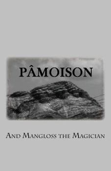 Paperback Pamoison: And Mangloss The Magician Book