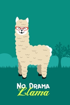 Paperback No drama Llama: Alpaca llama Cactus Sketchbook, Journal and Notebook Gift for Girls and boys, Blank and Lined Journal for a Funny Birt Book