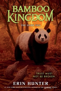 Bamboo Kingdom #4: The Dark Sun - Book #4 of the Bamboo Kingdom