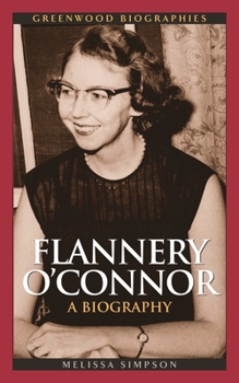 Hardcover Flannery O'Connor: A Biography Book