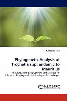 Paperback Phylogenetic Analysis of Trochetia Spp. Endemic to Mauritius Book