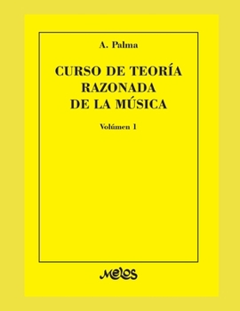 Paperback Curso de Teoría Razonada de la Música: volumen 1 [Spanish] Book