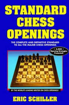 Paperback Standard Chess Openings: The Complete and Definitive Standard to Every Major Chess Opening Book