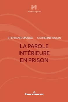 Paperback La parole intérieure en prison [French] Book