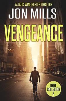 Vengeance - Book #2 of the Debt Collector