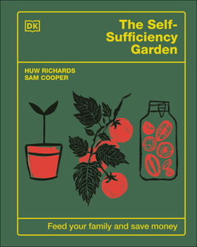 Hardcover The Self-Sufficiency Garden: Feed Your Family and Save Money: The #1 Sunday Times Bestseller Book