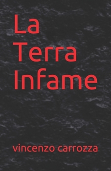 Paperback La Terra Infame [Italian] Book