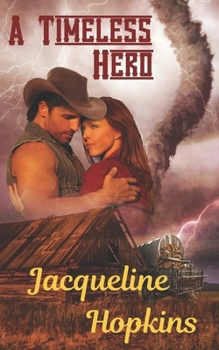 A Timeless Hero: Book 1