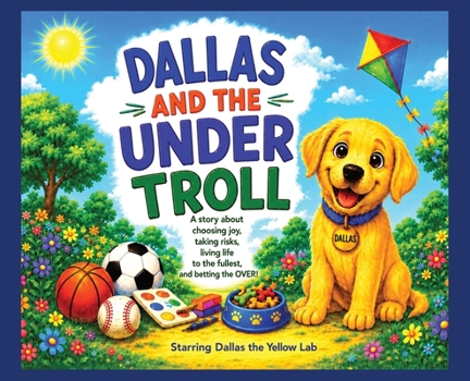 Hardcover Dallas and the Under Troll Book