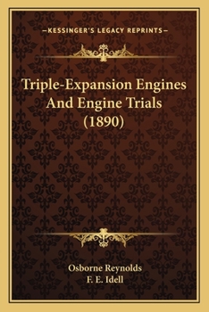 Paperback Triple-Expansion Engines And Engine Trials (1890) Book