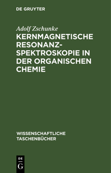 Hardcover Kernmagnetische Resonanzspektroskopie in Der Organischen Chemie [German] Book