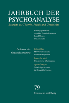 Paperback Jahrbuch Der Psychoanalyse / Band 79: Probleme Der Gegenubertragung [German] Book