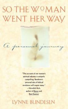 Paperback So the Woman Went Her Way: A Personal Journey Book
