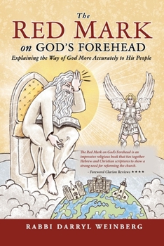 Paperback The Red Mark On God's Forehead: Explaining The Way Of God More Accurately To His People Book