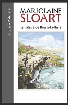 Paperback La falaise de Bourg-la-Belle [French] Book