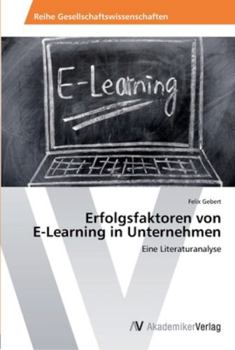 Paperback Erfolgsfaktoren von E-Learning in Unternehmen [German] Book