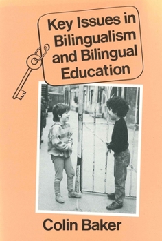 Paperback Key Issues in Bilingualism and Bilingual Education Book