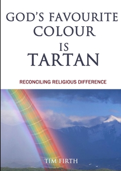 Paperback God's Favourite Colour is Tartan Book