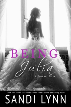 Being Julia - Book #3.5 of the Forever