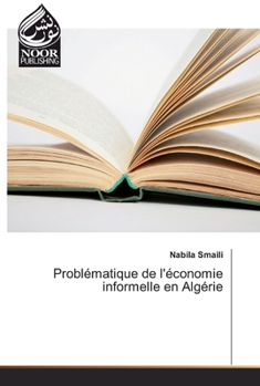 Paperback Problématique de l'économie informelle en Algérie [French] Book