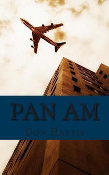 Paperback Pan Am: A History of the Airline that Define An Age Book