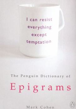 Paperback The Penguin Dictionary of Epigrams Book