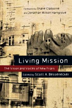 Paperback Living Mission: The Vision and Voices of New Friars Book