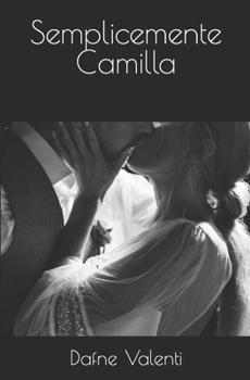 Paperback Semplicemente Camilla [Italian] Book