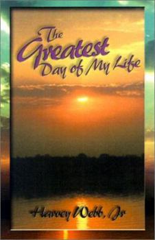 Paperback The Greatest Day of My Life Book