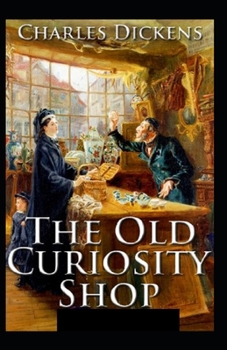 Paperback The Old Curiosity Shop Annotated Book