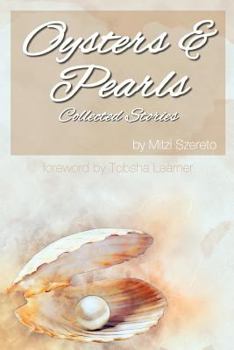 Paperback Oysters and Pearls: Collected Stories Book