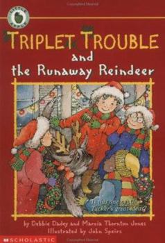 Triplet Trouble and the Runaway Reindeer (Triplet Trouble) - Book #2 of the Triplet Trouble