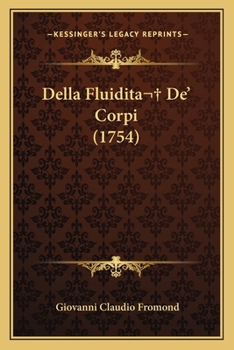 Paperback Della Fluidita De' Corpi (1754) [Italian] Book