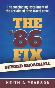 Paperback Beyond Broadhall: The '86 Fix Conclusion Book
