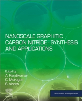 Paperback Nanoscale Graphitic Carbon Nitride: Synthesis and Applications Book