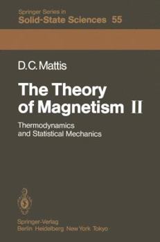 Paperback The Theory of Magnetism II: Thermodynamics and Statistical Mechanics Book