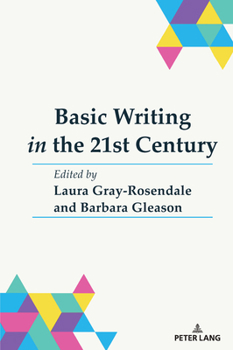 Hardcover Basic Writing in the 21st Century Book