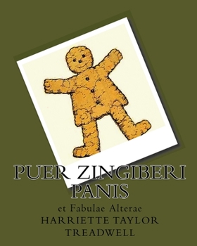 Paperback Puer Zingiberi Panis: et Fabulae Alterae [Latin] Book