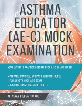 Paperback Asthma Educator (AE-C) Mock Examination: Volume 1 Book