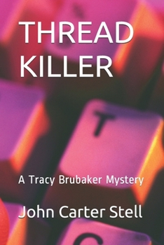 Paperback Thread Killer: A Tracy Brubaker Mystery Book